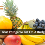 Best Things To Eat On A Budget