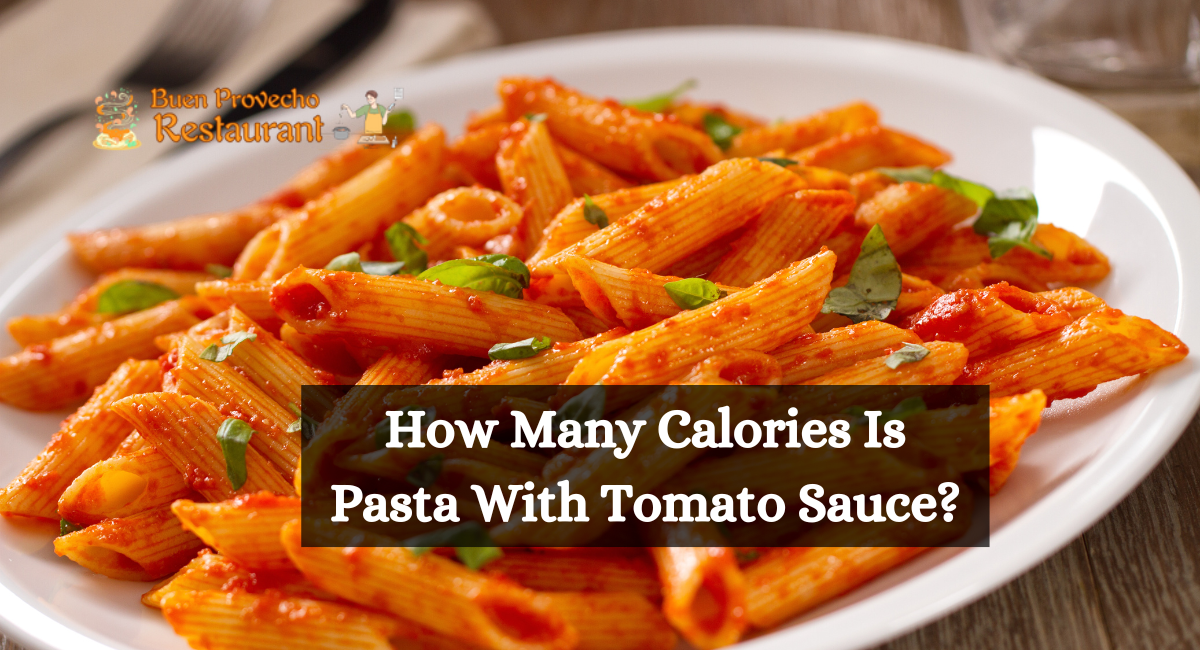 How Many Calories Is Pasta With Tomato Sauce?