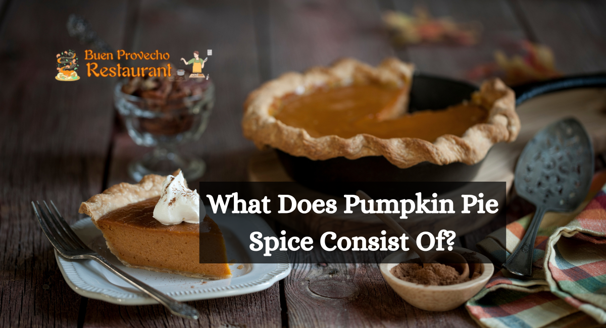 What Does Pumpkin Pie Spice Consist Of?
